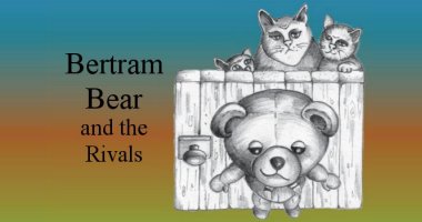 Bertram Bear an the Rivals